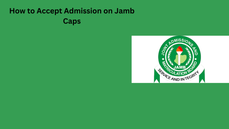 How to Accept Admission on Jamb Caps