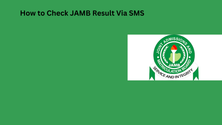 How to Check JAMB Result Via SMS in 2025