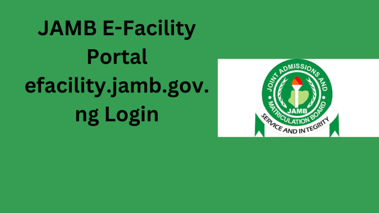 JAMB E-Facility Portal efacility.jamb.gov.ng Login 2025/2026