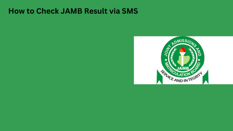 How to Check JAMB Result via SMS in 2026