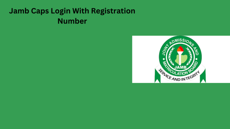 Jamb Caps Login With Registration Number