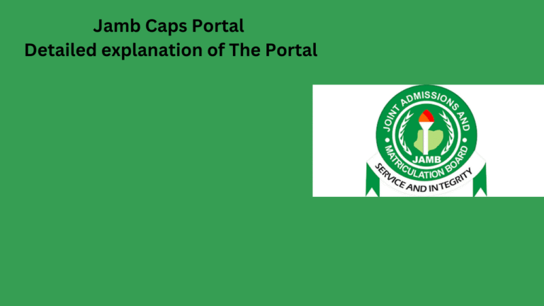Jamb Caps Portal : Detailed explanation of The Portal