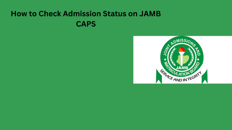 How to Check Admission Status on JAMB CAPS 2025/2026