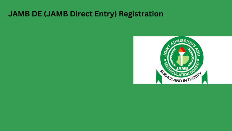 JAMB DE (JAMB Direct Entry) Registration 2025/2026